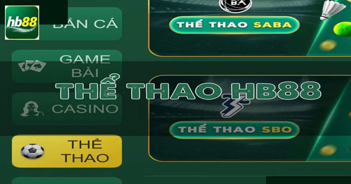 Thể Thao HB88 - Chuyên Mục Cá Cược Hấp Dẫn Nhất 2026 1 Giới thiệu sảnh cược thể thao HB88