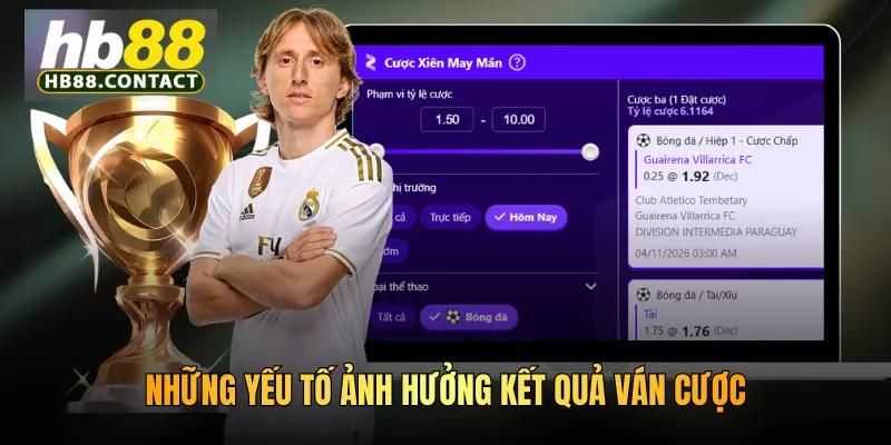 Những yếu tố ảnh hưởng kết quả ván cược